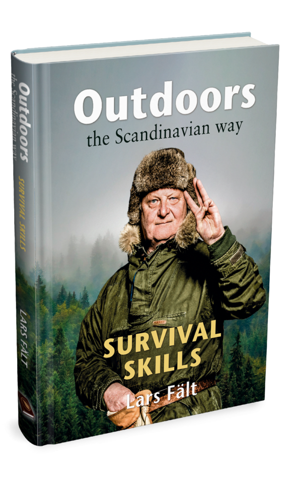 Lars Fält Outdoors the Scandinavian Way - Survival Skills
